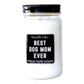 Best Dog Mom Ever Funny Candle
