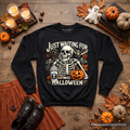 Just Waiting for Halloween Sweatshirt, Spooky Skeleton Sweater for Autumn Season