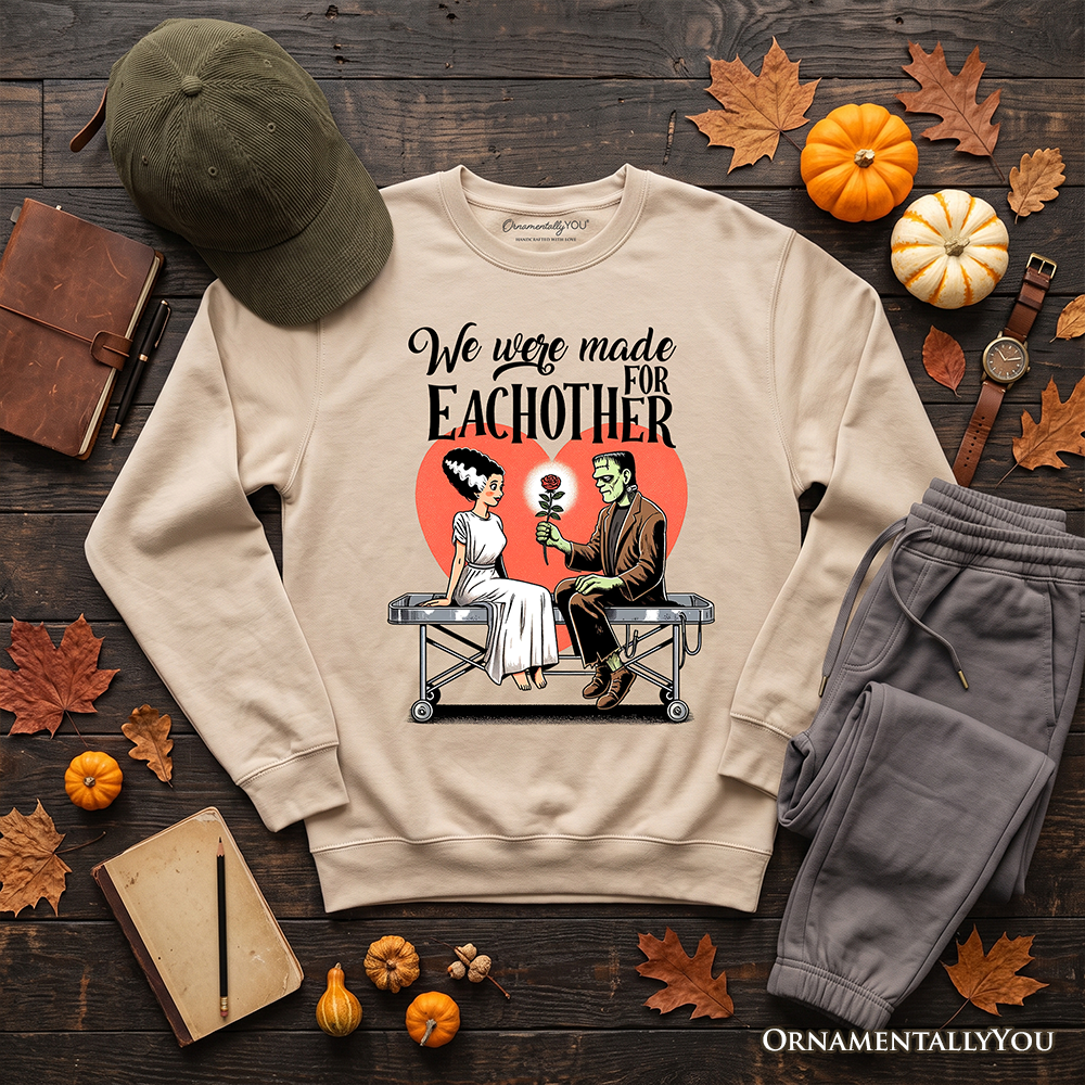 Romantic Frankenstein and Bride Sweatshirt, We Were Made for Each Other Sweater for Spooky Couples