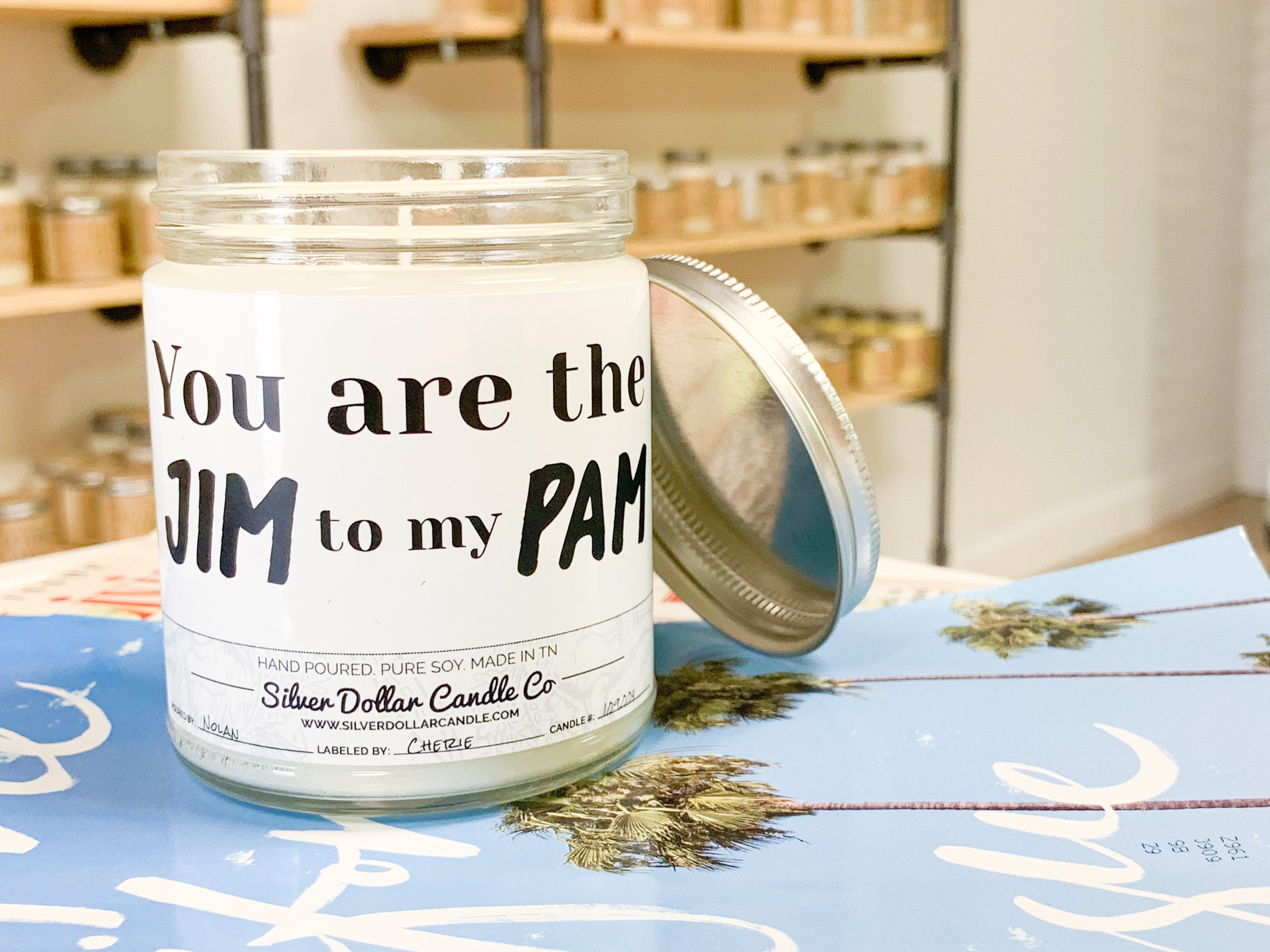 You Are The Jim to my Pam Candle - Funny Love Candle - 9/16oz 100%