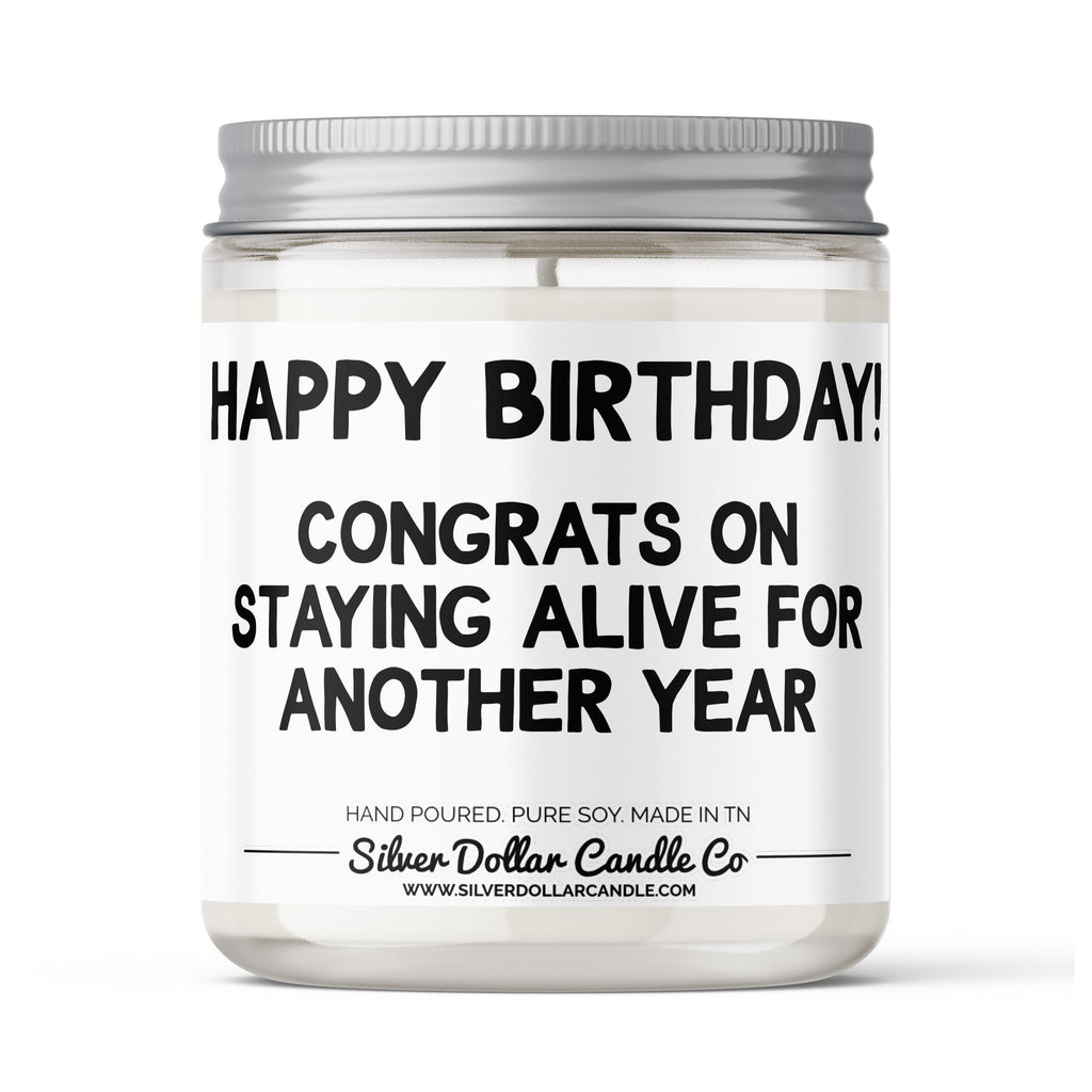 'Congrats On Staying Alive for Another Year' Funny Birthday Candle -
