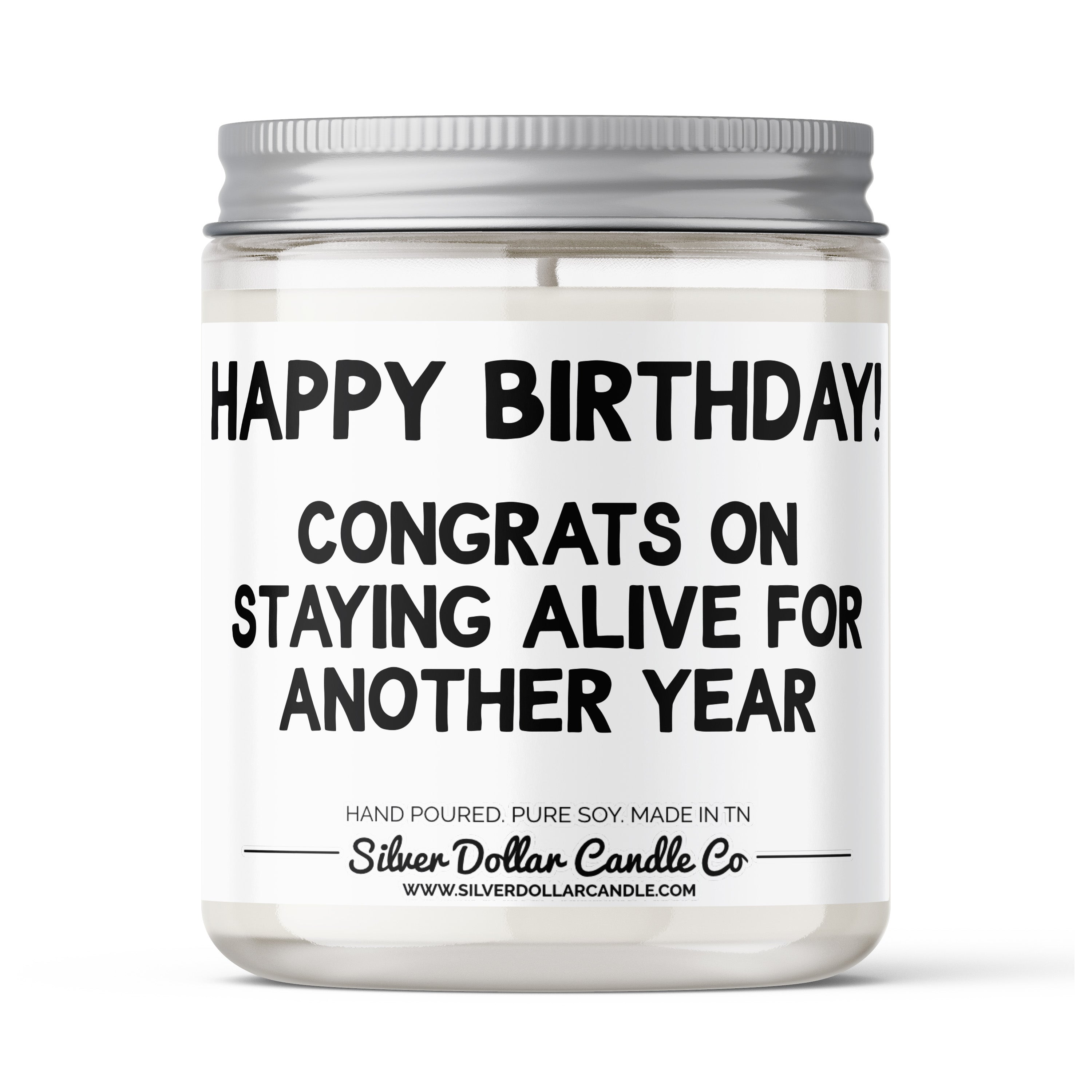 'Congrats On Staying Alive for Another Year' Funny Birthday Candle -