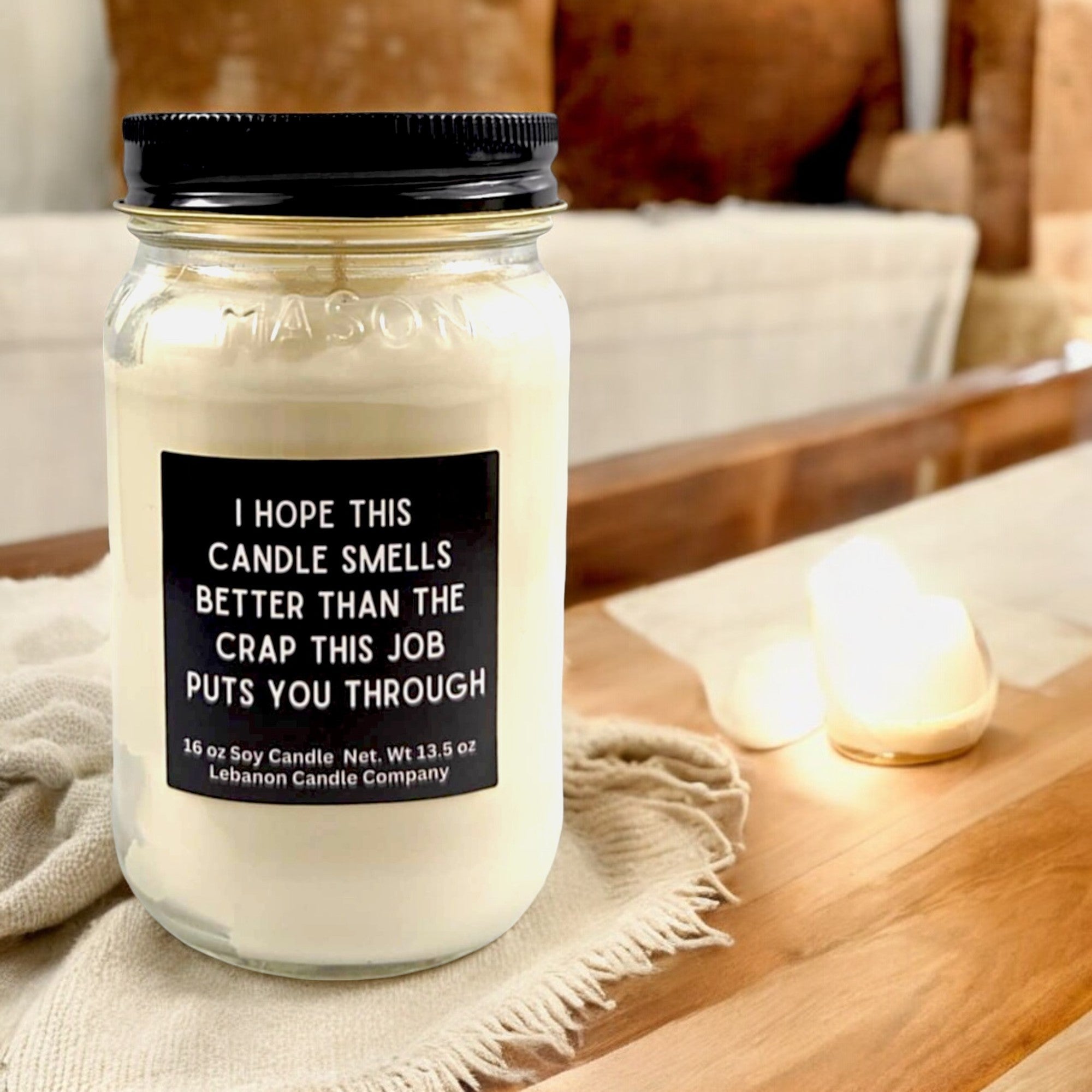 Smells Better Than The Crap This Job Puts You Through Funny Candle