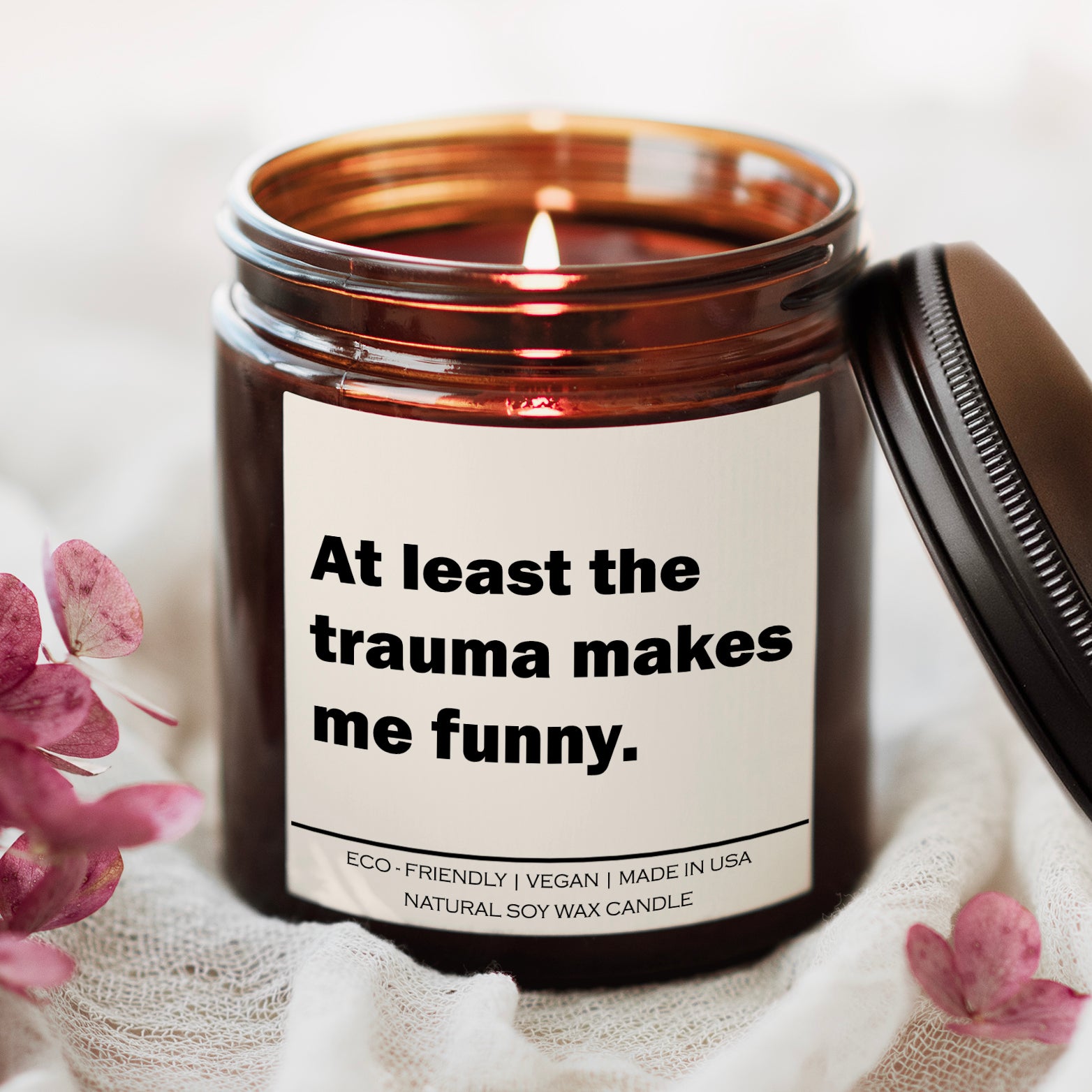 At least the trauma makes me funny Candle