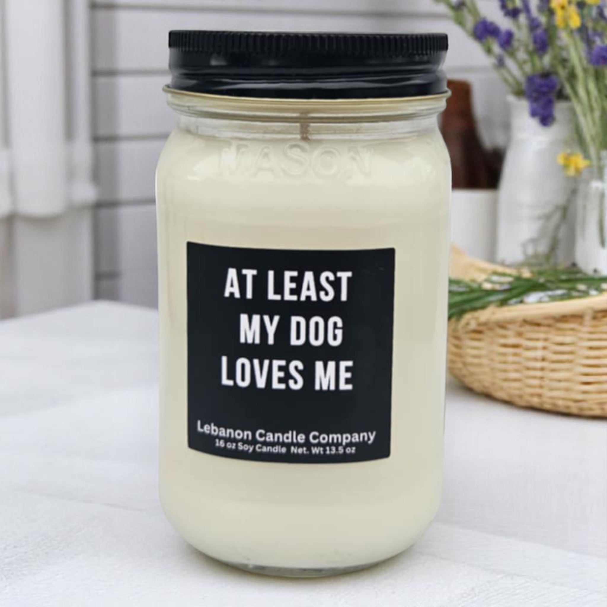 At Least My Dog Loves Me Funny Candle
