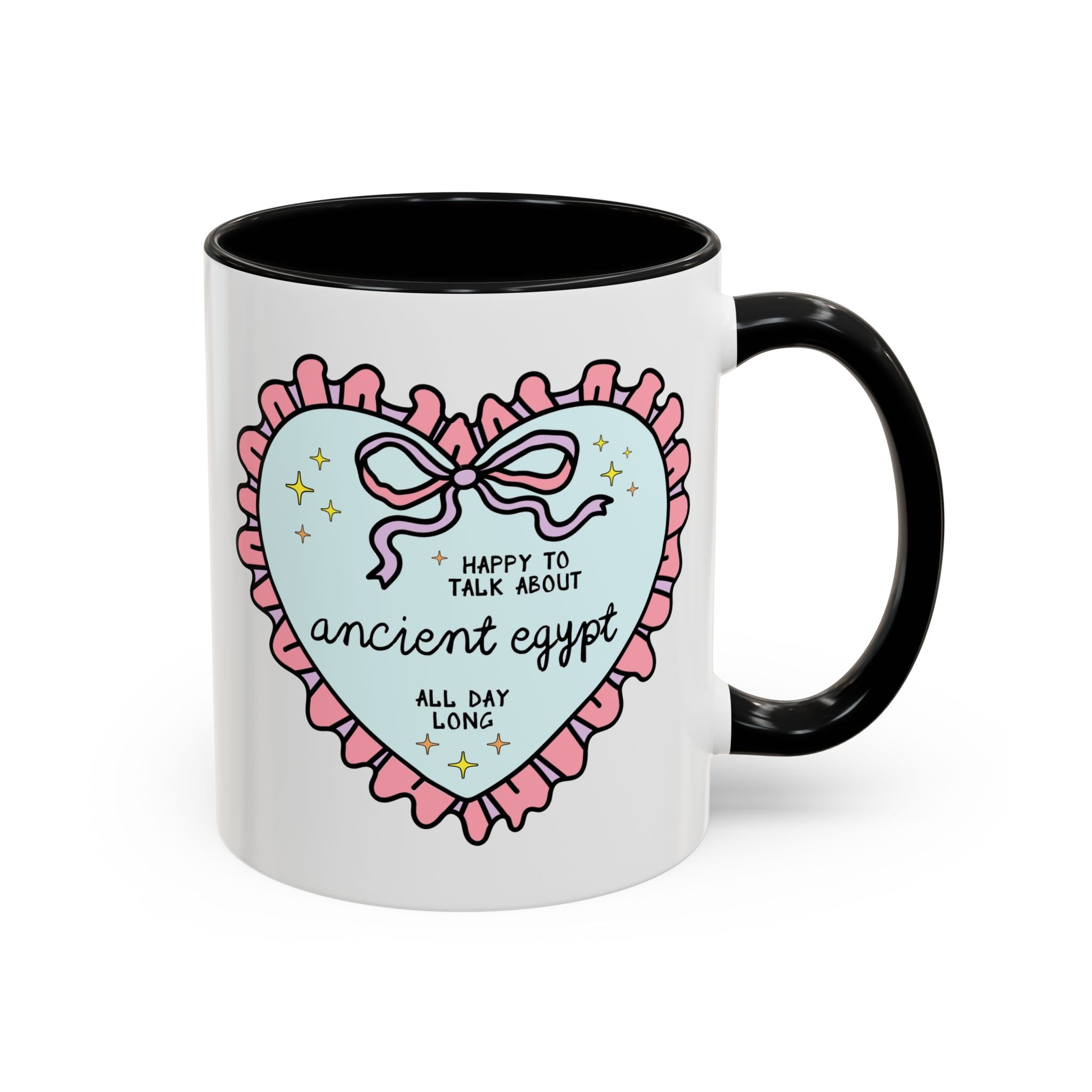 Happy to Talk About Ancient Egypt All Day Long Coffee Mug