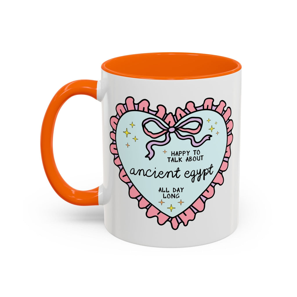 Happy to Talk About Ancient Egypt All Day Long Coffee Mug