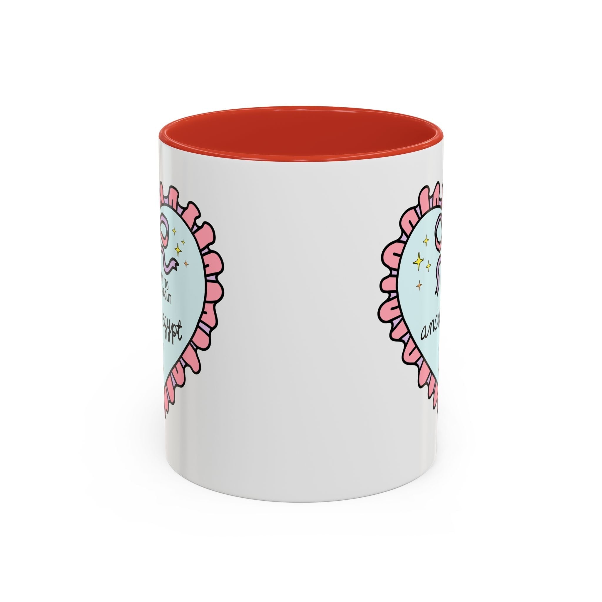 Happy to Talk About Ancient Egypt All Day Long Coffee Mug