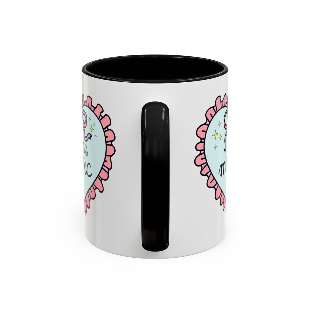Happy to Talk About Music All Day Long Coffee Mug