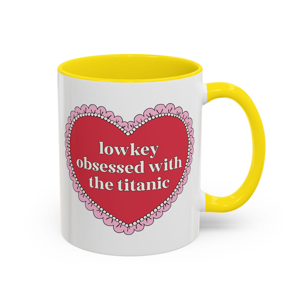 Lowkey Obsessed with the Titanic Coffee Mug