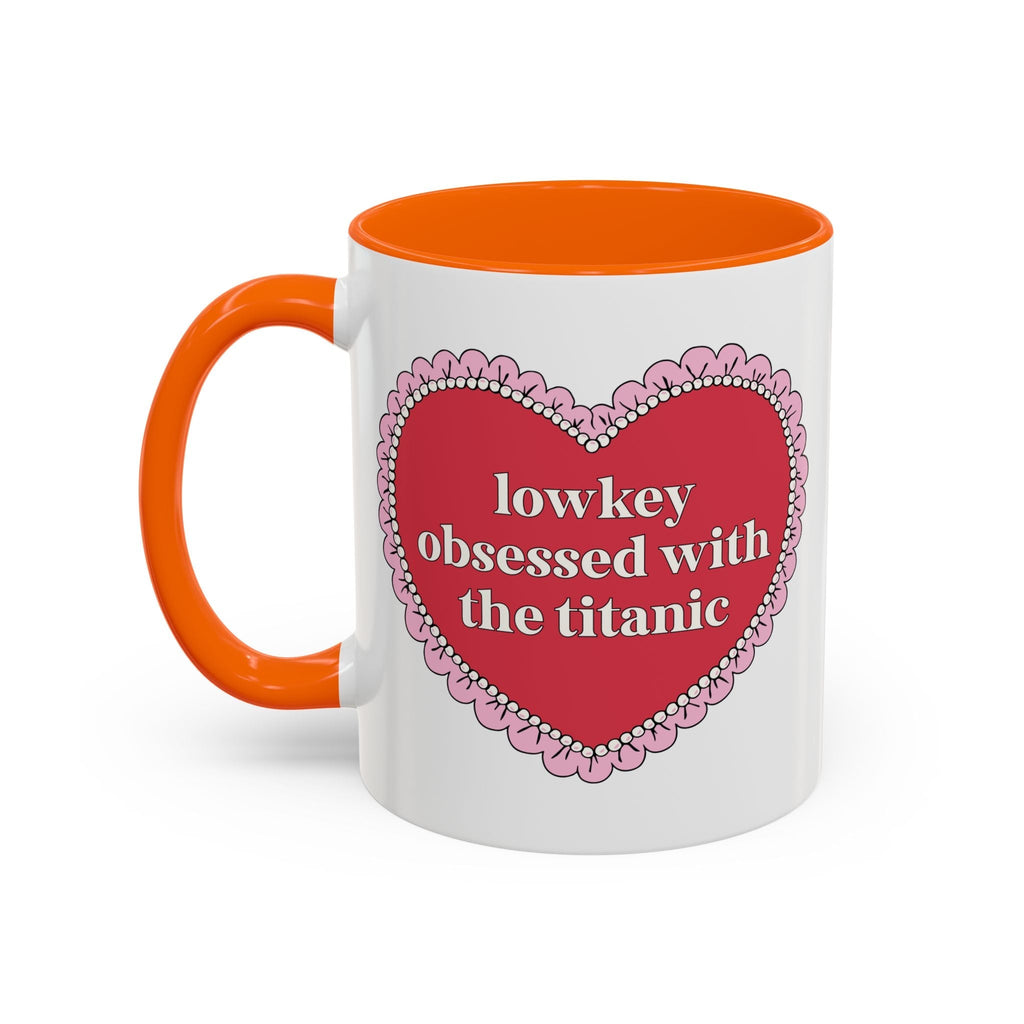 Lowkey Obsessed with the Titanic Coffee Mug