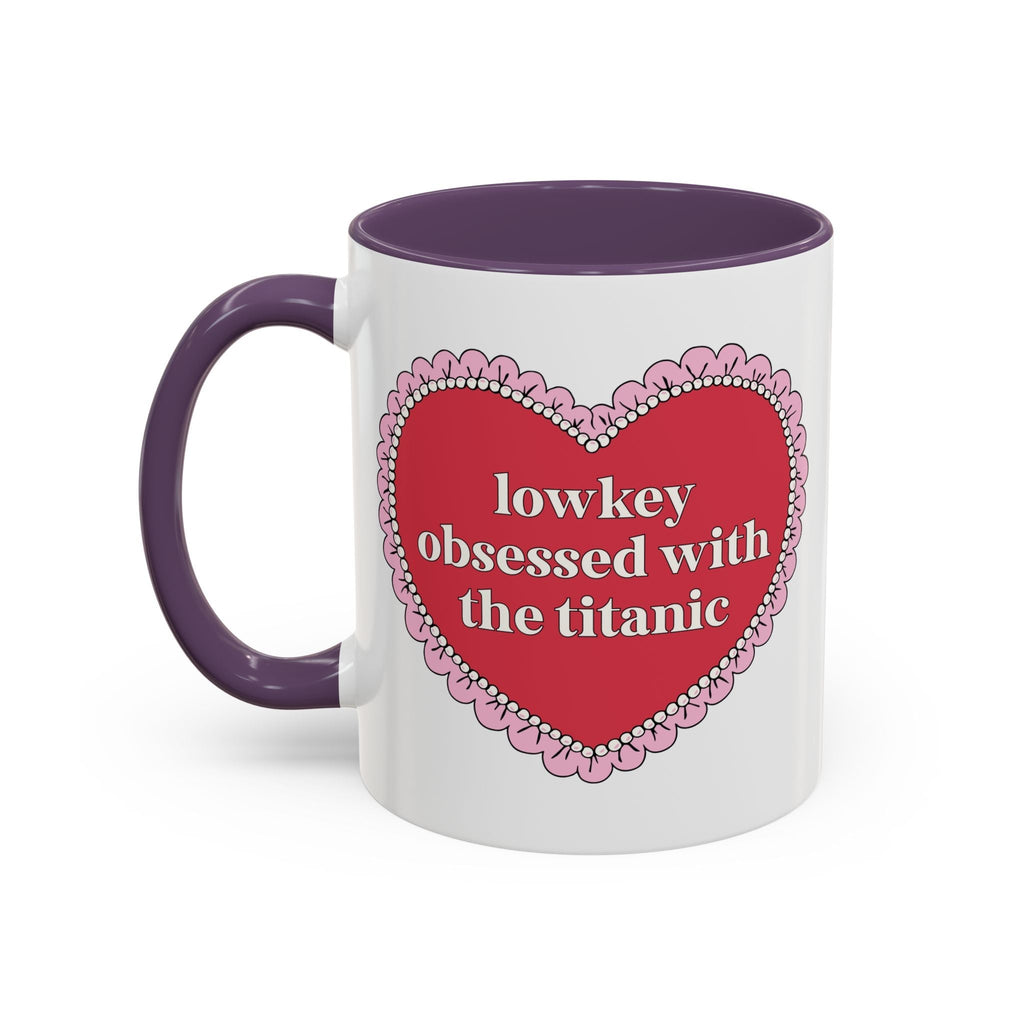 Lowkey Obsessed with the Titanic Coffee Mug