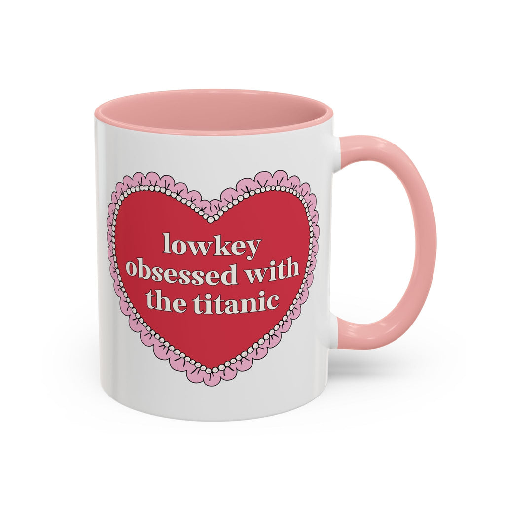 Lowkey Obsessed with the Titanic Coffee Mug