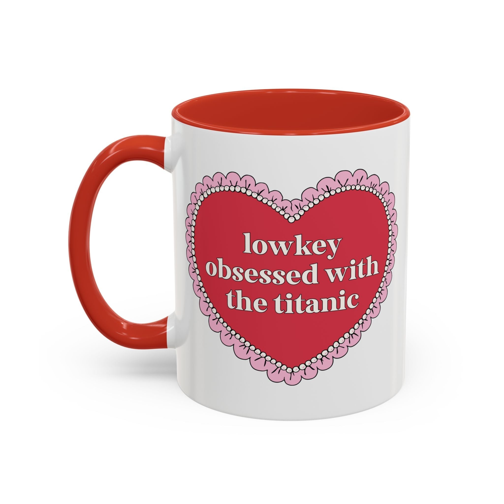 Lowkey Obsessed with the Titanic Coffee Mug